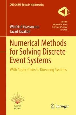 Numerical Methods for Solving Discrete Event Systems 9783031100819