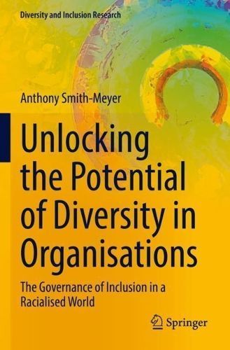 Unlocking the Potential of Diversity in Organisations 9783031104046