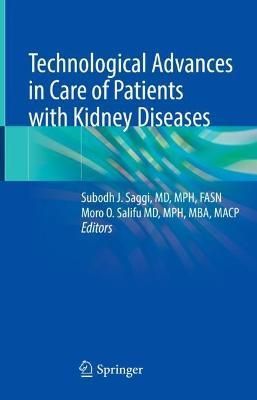 Technological Advances in Care of Patients With Kidney Diseases