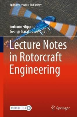 Lecture Notes in Rotorcraft Engineering 9783031124365 (Hardback)