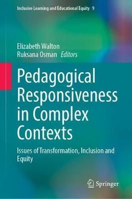 Pedagogical Responsiveness in Complex Contexts 9783031127175