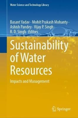 Sustainability of Water Resources By Basant Yadav 9783031134661