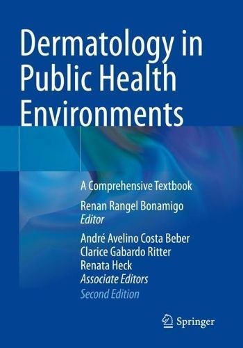 Dermatology in Public Health Environments 9783031135064 (Paperback)