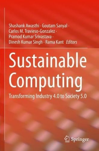 Sustainable Computing By Shashank Awasthi (editor) 9783031135798