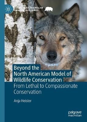 Beyond the North American Model of Wildlife Conservation 9783031141485