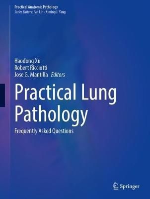 Practical Lung Pathology 9783031144011 (Hardback)