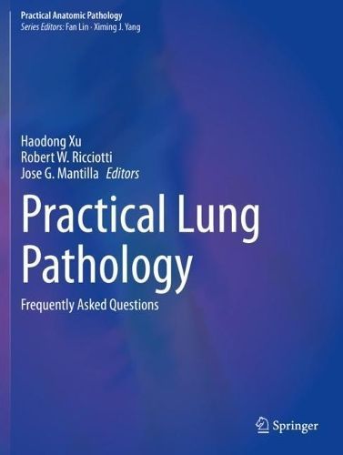 Practical Lung Pathology 9783031144042 (Paperback)