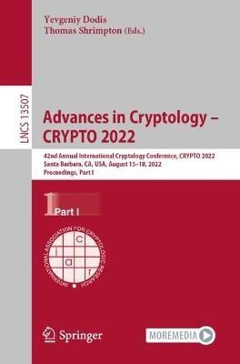 Advances in Cryptology - CRYPTO 2022 9783031158018 (Paperback)