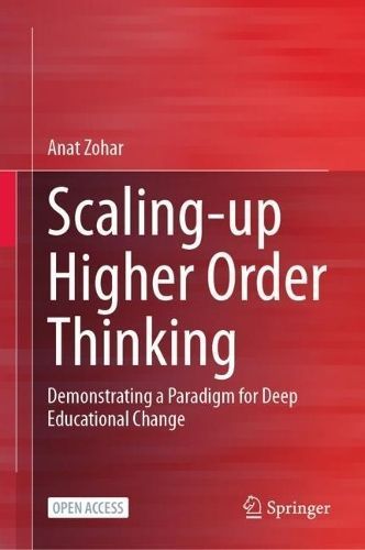 Scaling-Up Higher Order Thinking By Anat Zohar 9783031159664