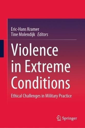 Violence in Extreme Conditions 9783031161186 (Hardback)