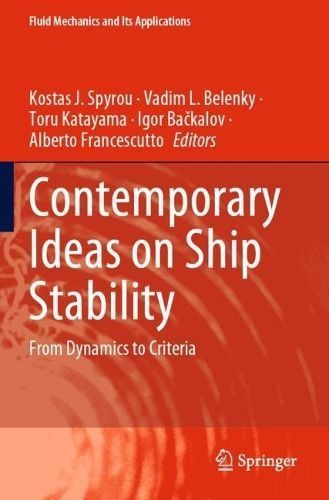 Contemporary Ideas on Ship Stability 9783031163319 (Paperback)