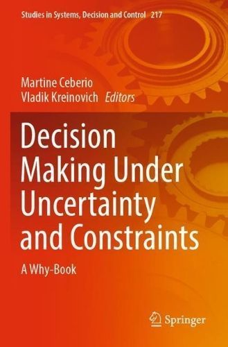 Decision Making Under Uncertainty and Constraints 9783031164170