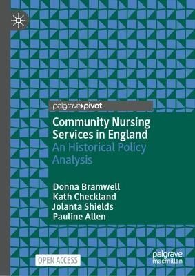 Community Nursing Services in England 9783031170836 (Hardback)