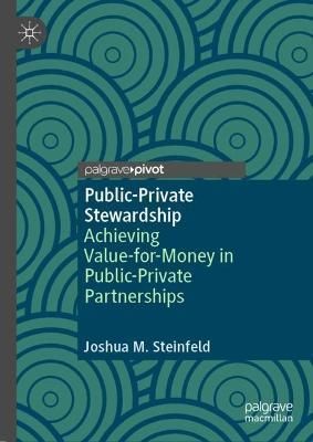 Public-Private Stewardship By Joshua M. Steinfeld 9783031171307