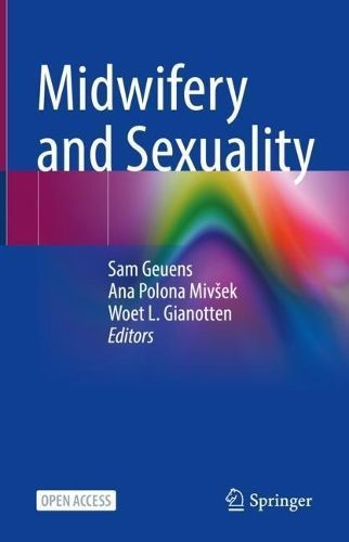 Midwifery and Sexuality By Sam Geuens 9783031184314 (Hardback)