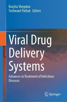 Viral Drug Delivery Systems 9783031205361 (Hardback)
