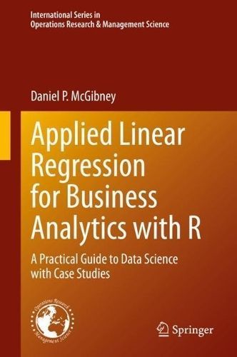 Applied Linear Regression for Business Analytics With R 9783031214790