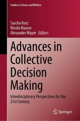 Advances in Collective Decision Making 9783031216954 (Hardback)