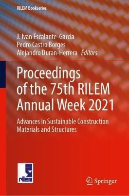 Proceedings of the 75th RILEM Annual Week 2021 9783031217340