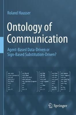 Ontology of Communication By Roland R. Hausser 9783031227387