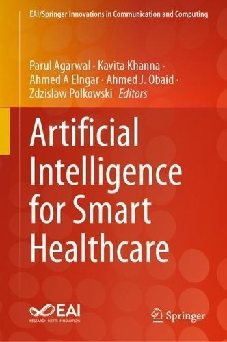 Artificial Intelligence for Smart Healthcare 9783031236013 (Hardback)