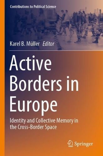 Active Borders in Europe By Karel B. Müller 9783031237751 (Paperback)
