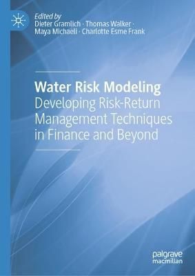 Water Risk Modeling 9783031238109 (Hardback)