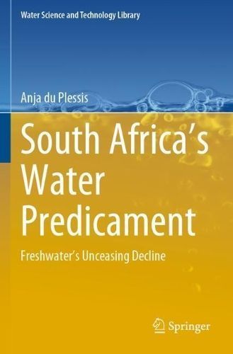 South Africa's Water Predicament By Anja du Plessis 9783031240218