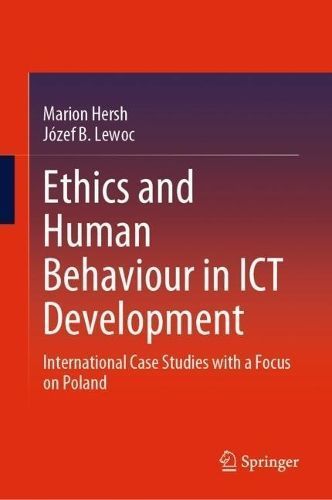 Ethics and Human Behaviour in ICT Development 9783031252761 (Hardback)