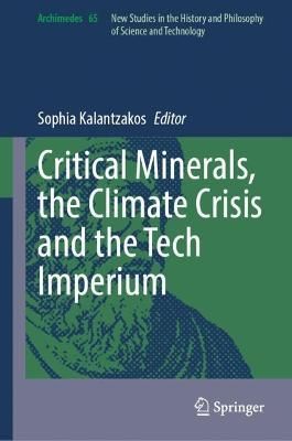 Critical Minerals, the Climate Crisis and the Tech Imperium (Hardback)
