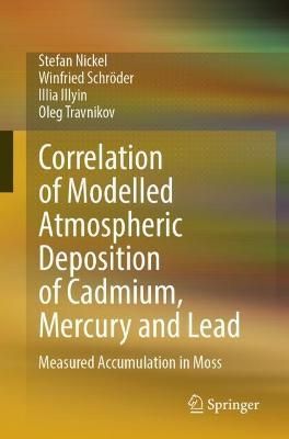 Correlation of Modelled Atmospheric Deposition of Cadmium, Mercury and Lead