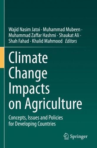 Climate Change Impacts on Agriculture By Wajid Nasim Jatoi (editor)