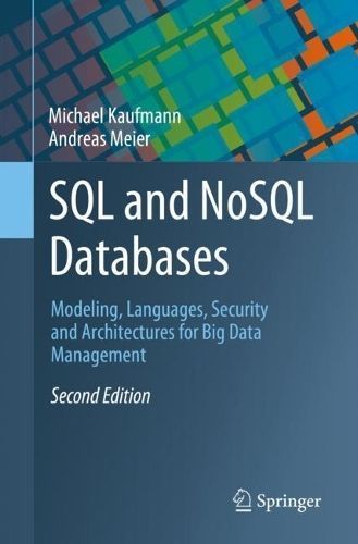 SQL and NoSQL Databases By Michael Kaufmann 9783031279072 (Paperback)