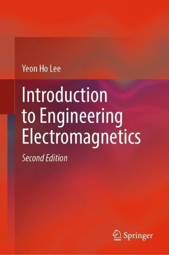 Introduction to Engineering Electromagnetics By Yeon Ho Lee (Hardback)