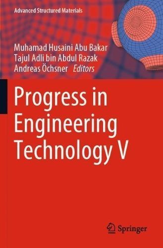 Progress in Engineering Technology V 9783031293504 (Paperback)