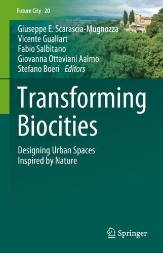 Transforming Biocities 9783031294655 (Hardback)