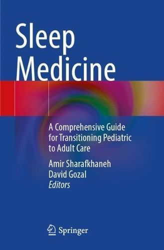 Sleep Medicine By Amir Sharafkhaneh (editor), David Gozal (editor)