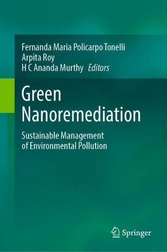 Green Nanoremediation 9783031305573 (Hardback)