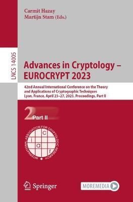 Advances in Cryptology - EUROCRYPT 2023 9783031306167 (Paperback)