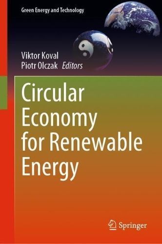 Circular Economy for Renewable Energy 9783031307997 (Hardback)