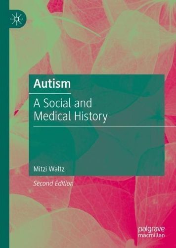 Autism By Mitzi Waltz 9783031310140 (Hardback)