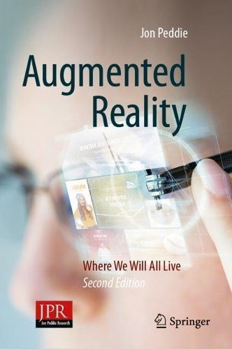 Augmented Reality By Jon Peddie 9783031325809 (Hardback)