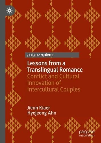 Lessons from a Translingual Romance By Jieun Kiaer, Hyejeong Ahn