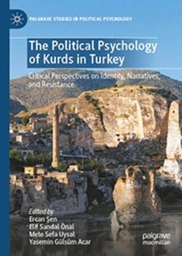 The Political Psychology of Kurds in Turkey 9783031332906 (Hardback)