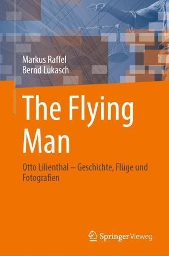 Flying Man By Markus Raffel 9783031341977 (Hardback)