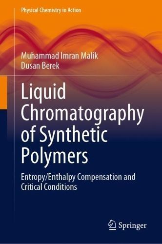 Liquid Chromatography of Synthetic Polymers 9783031348341 (Hardback)