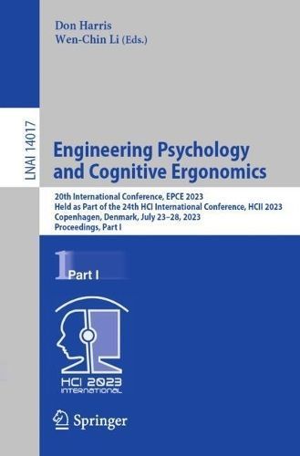 Engineering Psychology and Cognitive Ergonomics 9783031353918