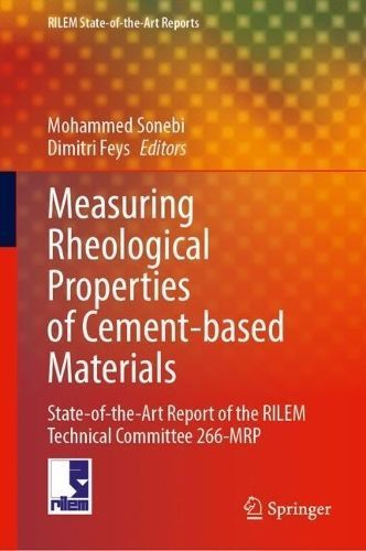 Measuring Rheological Properties of Cement-Based Materials (Hardback)