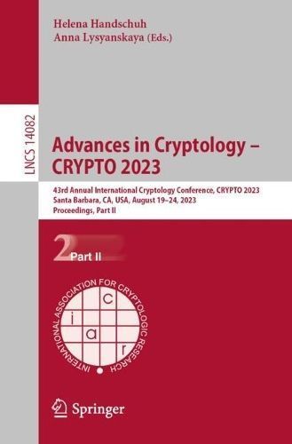 Advances in Cryptology - CRYPTO 2023 9783031385445 (Paperback)