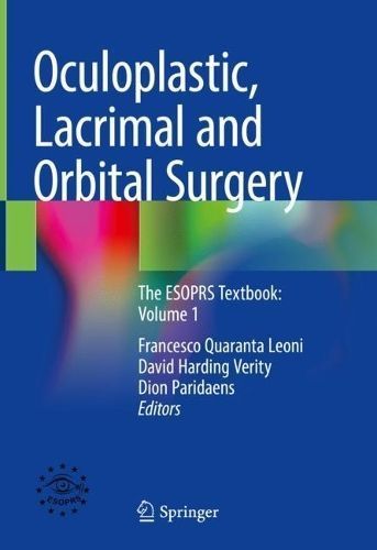 Oculoplastic, Lacrimal and Orbital Surgery Volume 1 9783031396335